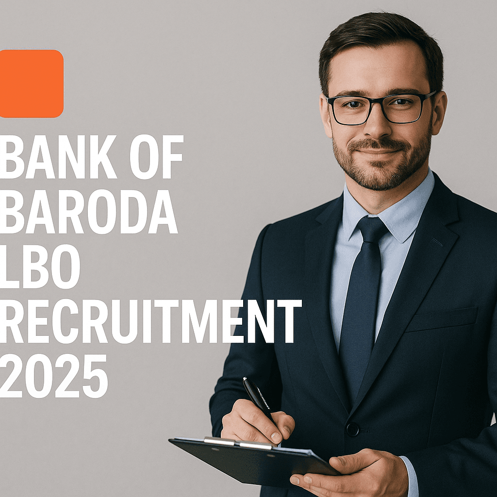 Bank of Baroda LBO Recruitment 2025