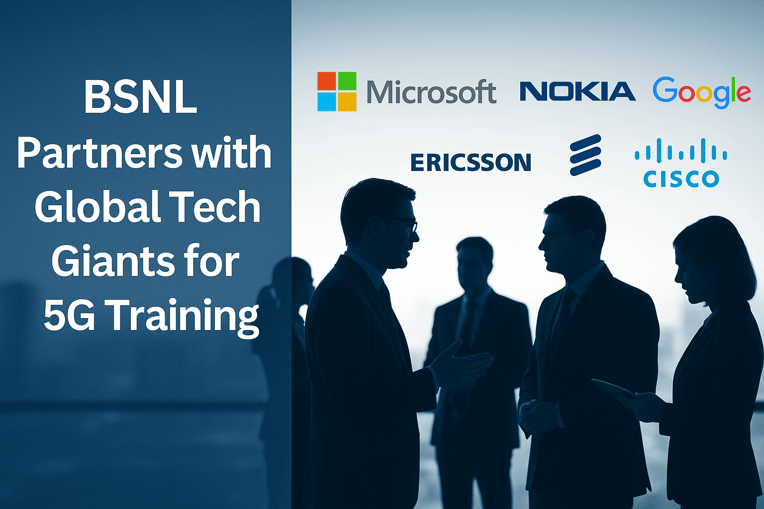 BSNL Partners with Global Tech Giants for 5G Training