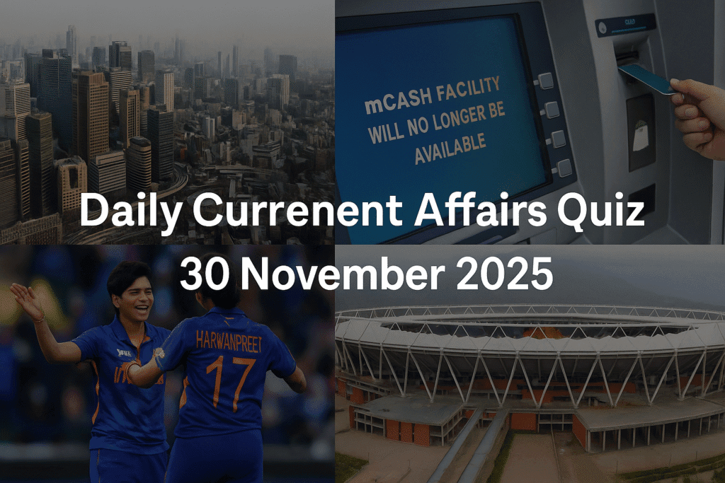 Daily Current Affairs Quiz – 30 November 2025 | Daily GK Update