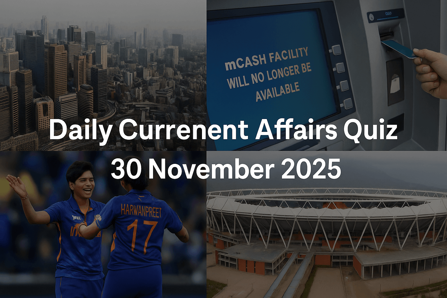 Current Affairs Quiz 30.11.2025