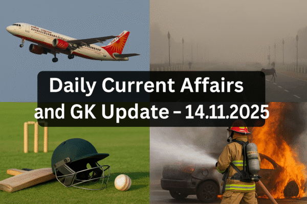 Daily Current Affairs 14.11.2025