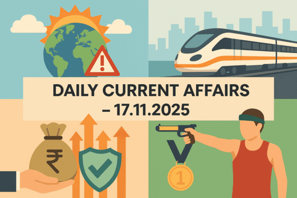 Daily Current Affairs 17.11.2025