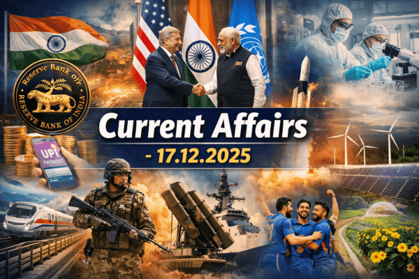 Current Affairs - 17.12.2025