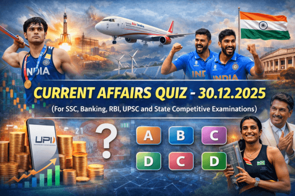 Current Affairs Quiz - 30.12.2025