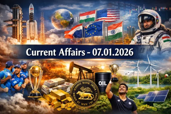 Current Affairs - 07.01.2026