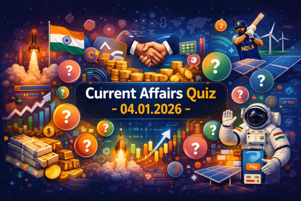 Current Affairs Quiz - 04.01.2026
