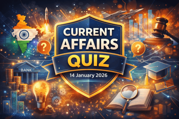 Current Affairs Quiz - 14.01.2026