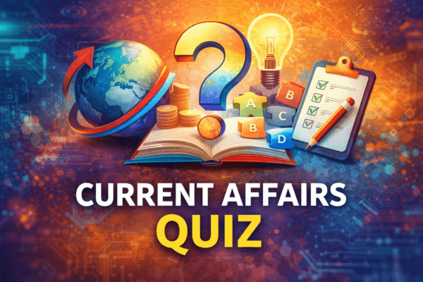 Current Affairs Quiz