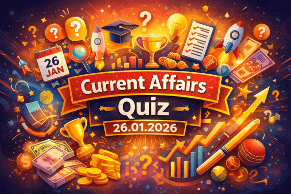 Current Affairs Quiz – 26.01.2026