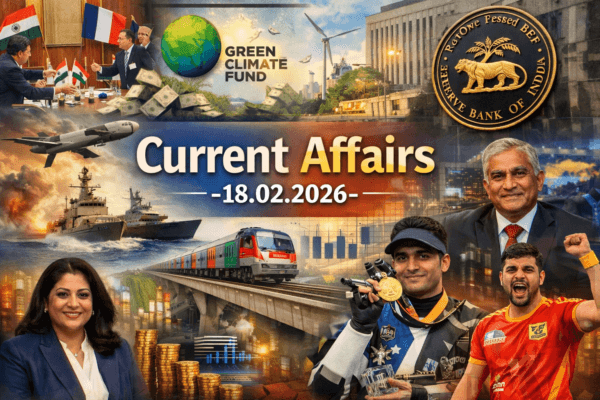 Current Affairs – 18 February 2026