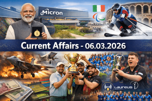 Daily Current Affairs – 06.03.2026