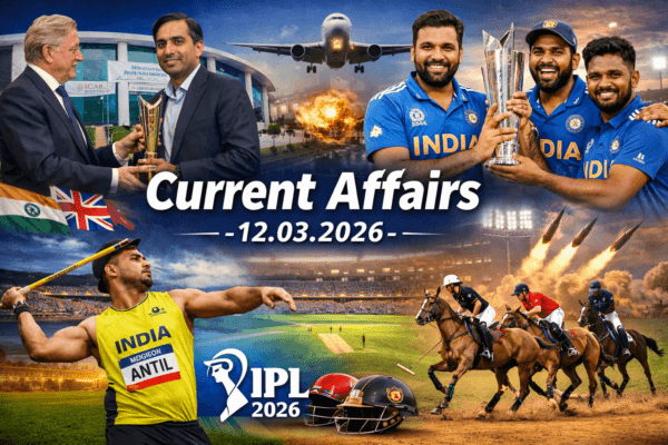 Daily Current Affairs – 12 March 2026