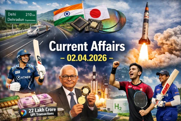 Daily Current Affairs – 02.04.2026