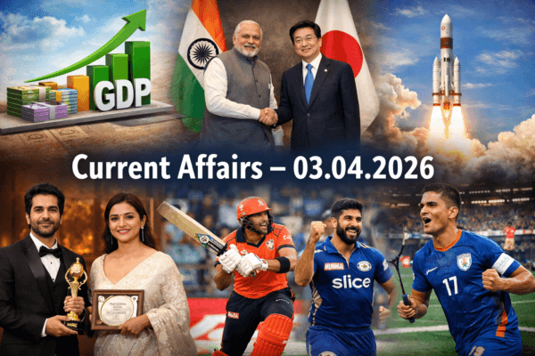 Daily Current Affairs – 03.04.2026