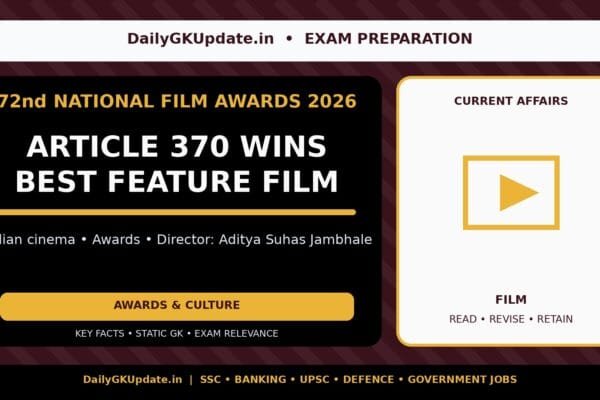 72nd National Film Awards 2026 Article 370 Best Feature Film