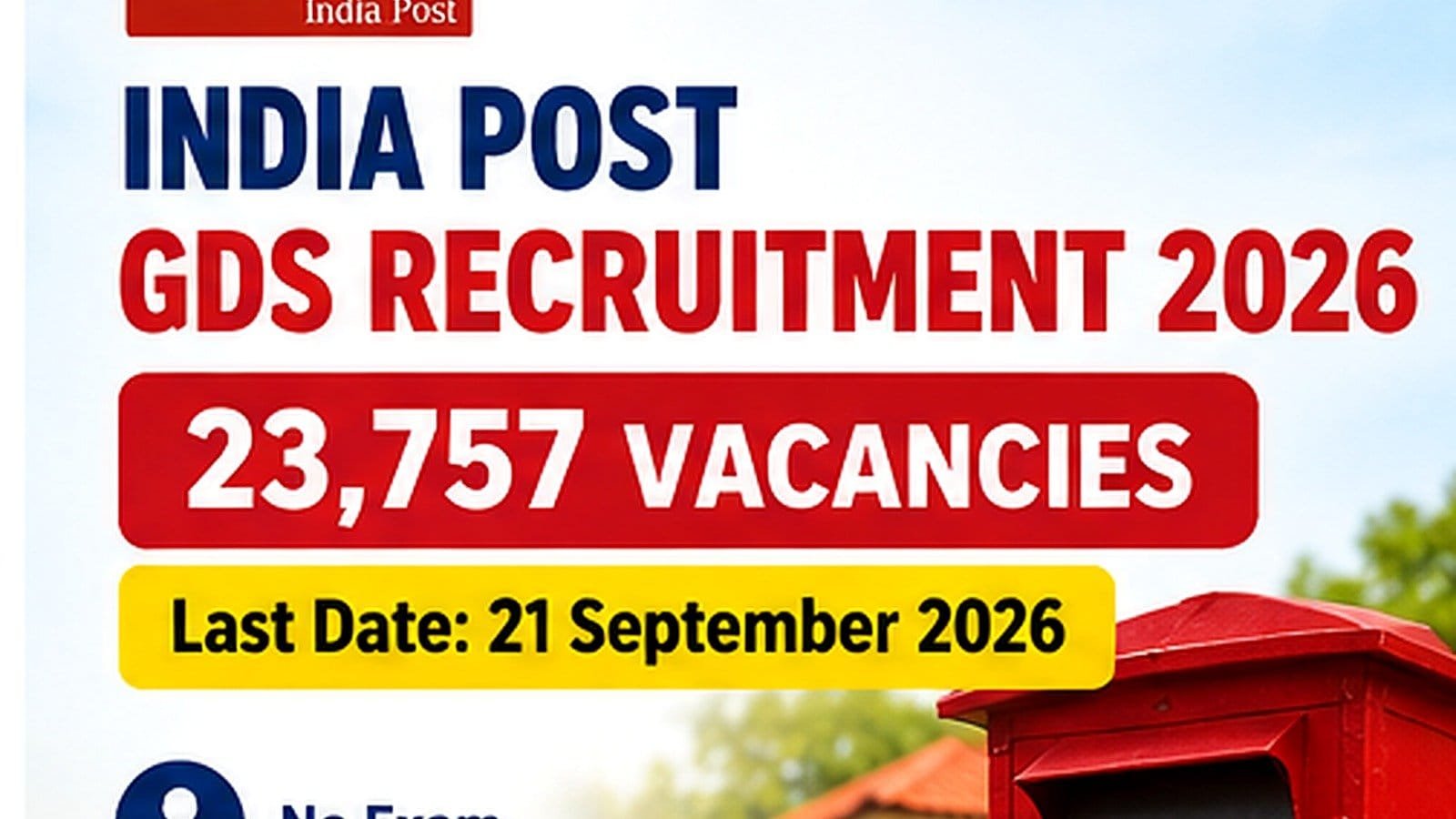 India Post GDS Recruitment 2026 with 23757 vacancies and 21 September 2026 application deadline