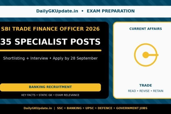 SBI Trade Finance Officer Recruitment 2026 35 specialist posts