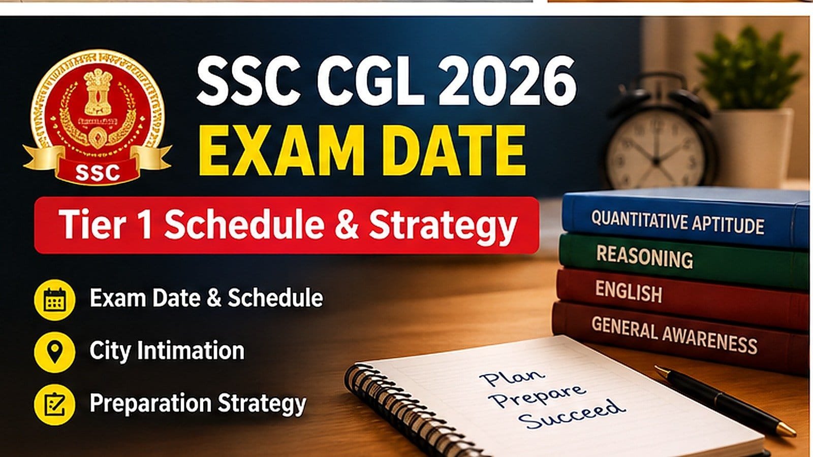SSC CGL 2026 exam date with Tier 1 schedule city intimation and preparation strategy