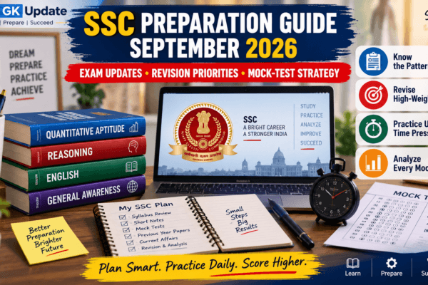 SSC Preparation Guide September 2026 with exam updates, revision priorities and mock test strategy