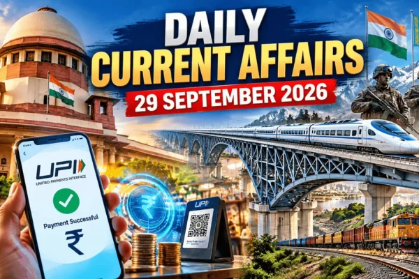 Daily Current Affairs 29 September 2026 – UPI MDR, bullet train and key exam updates