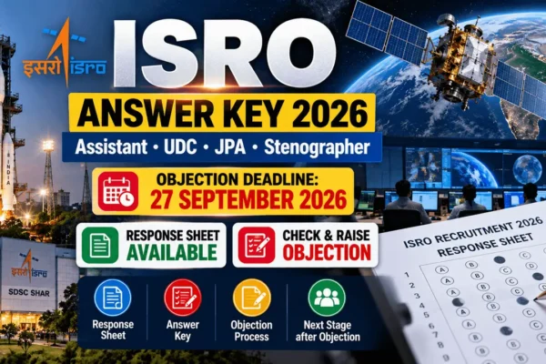 ISRO Answer Key 2026 for Assistant, UDC, JPA and Stenographer exams