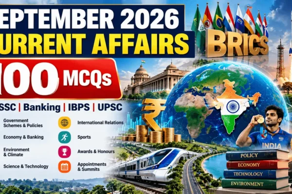 September 2026 Current Affairs Quiz – 100 MCQs for SSC, banking, IBPS and UPSC